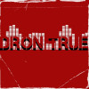 DRoN TRuE