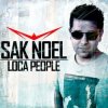 Мұқаба Sak Noel - Loca people (La gente esta muy loca) Sak Noel - Loca people (La gente esta muy loca)