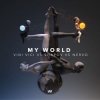 Мұқаба Vini Vici feat. Shapov & Nervo - My World Vini Vici feat. Shapov & Nervo - My World