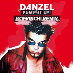 Мұқаба Danzel - Pump It Up (Komanchi Remix)