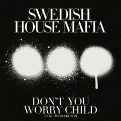 Мұқаба Swedish House Mafia - Don't You Worry Child
