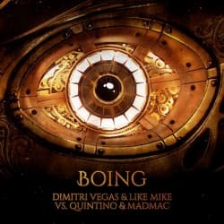 Мұқаба Dimitri Vegas & Like Mike, Quintino, Mad M.A.C. - Boing