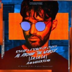 Мұқаба R3hab & A Touch Of Class - All Around The World (La La La)