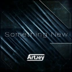 Мұқаба Artjey - Something New (Extended Mix)