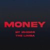 Мұқаба By Индия feat. The Limba - Money By Индия feat. The Limba - Money