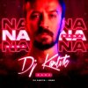 Мұқаба Dj Kantik - Nana Dj Kantik - Nana
