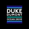 Мұқаба Duke Dumont - Ocean Drive Duke Dumont - Ocean Drive