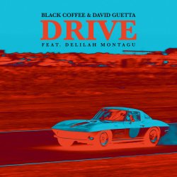 Мұқаба Black Coffee & David Guetta, Delilah Montagu - Drive