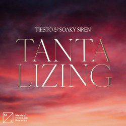Мұқаба Tiesto & Soaky Siren - Tantalizing