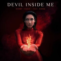 Мұқаба KSHMR & Kaaze feat. Karra - Devil Inside Me