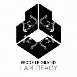 Мұқаба Fedde Le Grand - I Am Ready