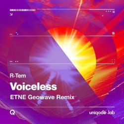 Мұқаба R-Tem - Voiceless (Etne Geowave Edit)