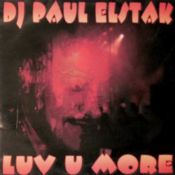 Мұқаба DJ Paul Elstak - Luv U More