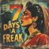 Мұқаба KSHMR & SHY NIKO, DATTI - 7 Days a Freak KSHMR & SHY NIKO, DATTI - 7 Days a Freak