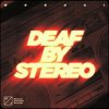 Мұқаба Moguai - Deaf by Stereo Moguai - Deaf by Stereo