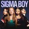 Мұқаба LAVINIA, Ely Oaks, Betsy feat. Мария Янковская - Sigma Boy (Remix) LAVINIA, Ely Oaks, Betsy feat. Мария Янковская - Sigma Boy (Remix)