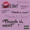 Мұқаба Ariana Grande - Thank U, Next Ariana Grande - Thank U, Next