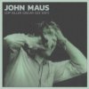 Мұқаба John Maus - Cop Killer John Maus - Cop Killer