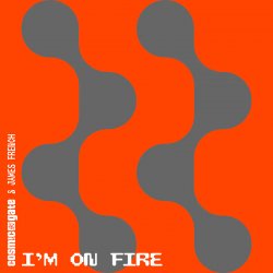 Мұқаба Cosmic Gate & James French - I'm On Fire