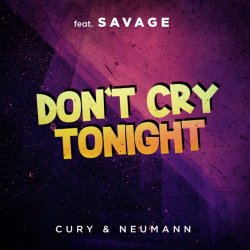 Мұқаба Savage - Don't Cry Tonight