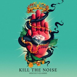 Мұқаба Kill The Noise - Kill It 4 The Kids
