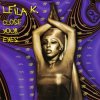 Мұқаба Leila K - Close your eyes Leila K - Close your eyes