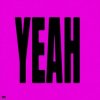 Мұқаба Dimitri Vegas & Like Mike & W&W & Marnik - YEAH Dimitri Vegas & Like Mike & W&W & Marnik - YEAH