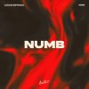 Мұқаба Lucas Estrada & Modi - Numb Lucas Estrada & Modi - Numb