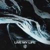 Мұқаба DubVision & Nicky Romero & Oaks - Live My Life DubVision & Nicky Romero & Oaks - Live My Life
