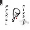 Мұқаба Perel - Mirror Perel - Mirror
