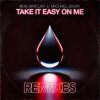 封面 Bob Sinclar feat. Michael Ekow - Take It Easy On Me (The Cube Guys Remix) Bob Sinclar feat. Michael Ekow - Take It Easy On Me (The Cube Guys Remix)