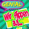 Мұқаба Genial - Wir Flippen Aus Genial - Wir Flippen Aus