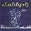 Мұқаба Daddy DJ - Daddy DJ Daddy DJ - Daddy DJ