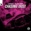Мұқаба Lordnox & Victor Perry - Chasing Dust Lordnox & Victor Perry - Chasing Dust
