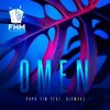 Мұқаба Papa Tin & Bitwake - Omen (Extended Mix) Papa Tin & Bitwake - Omen (Extended Mix)