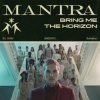 Мұқаба Bring Me The Horizon - MANTRA Bring Me The Horizon - MANTRA