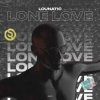 Мұқаба Lounatic - Lone Love Lounatic - Lone Love