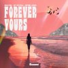 Мұқаба AUGUSTKID & Alp Atesoglu & Raphael Delove - Forever Yours AUGUSTKID & Alp Atesoglu & Raphael Delove - Forever Yours