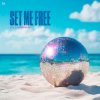 Мұқаба DJ Lackmus - Set Me Free DJ Lackmus - Set Me Free