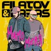 Мұқаба Filatov & Karas - Мимо Меня Filatov & Karas - Мимо Меня
