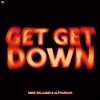 Мұқаба Mike Williams & Alpharock - Get Get Down Mike Williams & Alpharock - Get Get Down