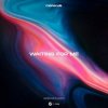 Мұқаба Monocule & Louis III & Nicky Romero - Waiting For Me Monocule & Louis III & Nicky Romero - Waiting For Me