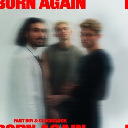 Мұқаба FAST BOY & ClockClock - Born Again