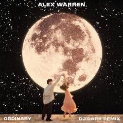 Мұқаба Alex Warren - Ordinary (Dj Dark Remix)