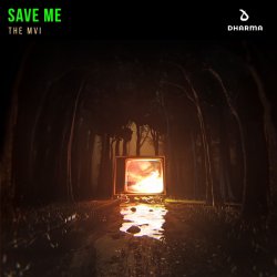 Мұқаба The MVI - Save Me