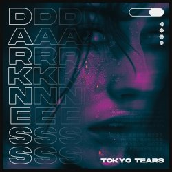 Мұқаба Tokyo Tears - Darkness