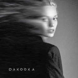 Мұқаба DAKOOKA - Умри Если Меня Не Любишь