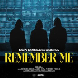 Мұқаба Don Diablo & Qobra - Remember Me (Extended Mix)