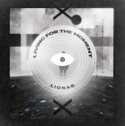 Мұқаба LIONAR - Living For The Moment