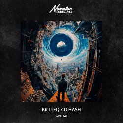 Мұқаба KILLTEQ & D.HASH - Save Me